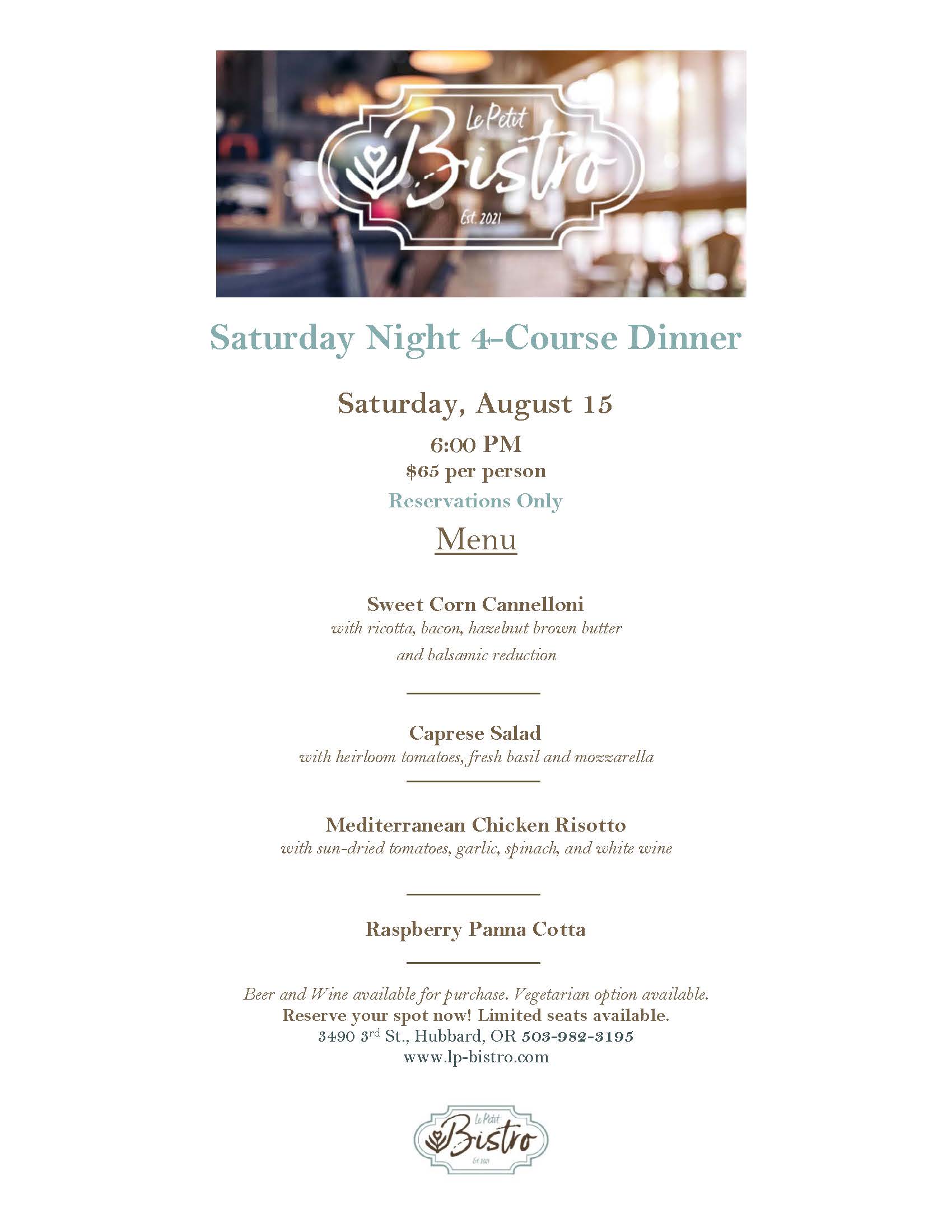 August 15 Dinner - Special Saturday Dinners at Le Petit Bistro, Hubbard Oregon with special guest chefs